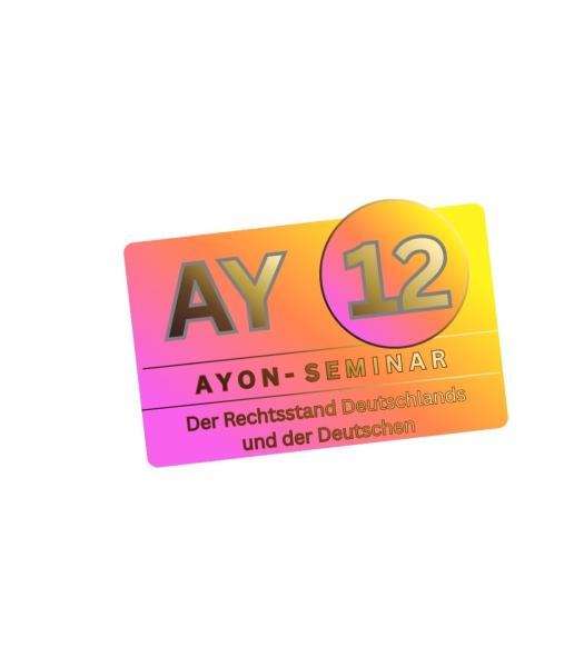 03.04. AYON Zoom Seminar AY12 "Rechtsstand Deutschlands"